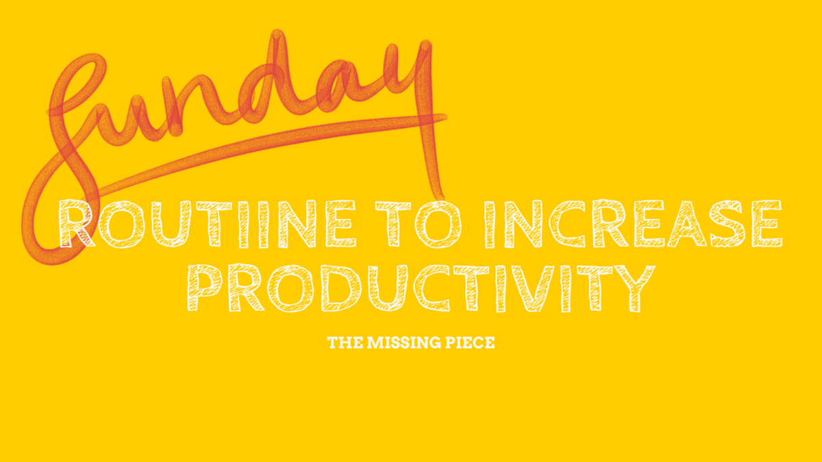 Sunday routine to increase productivity