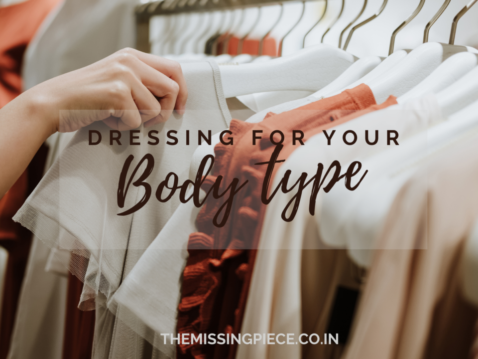 Dressing for your body type