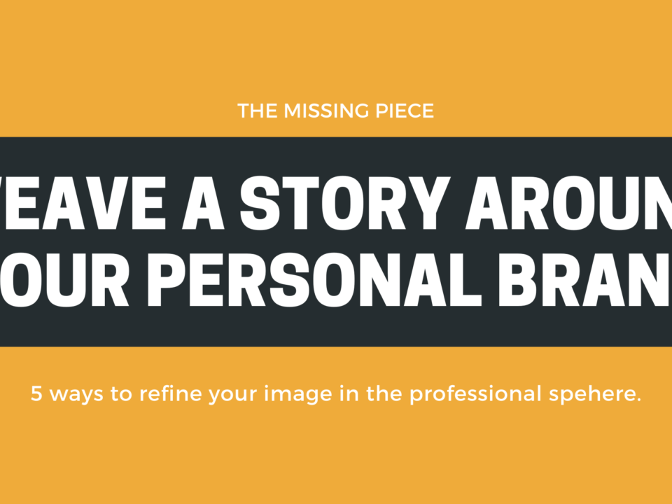 weave a story around your personal brand